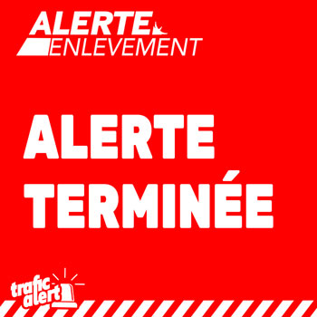 Alerte enlèvement terminée